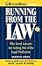Running from the Law by Deborah Arron