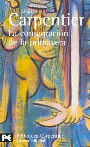 La consagración de la primavera (Paperback)