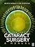 Complications of Cataract Surgery by Bruce A. Noble BSc FRCS FRC...