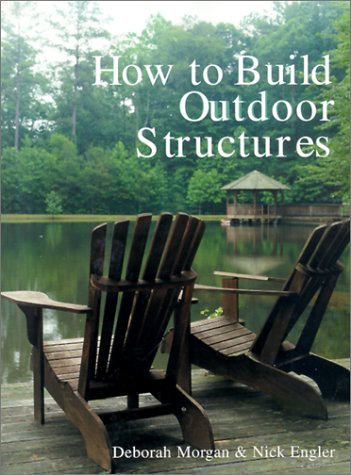 How to Build Outdoor Structures (Paperback)
