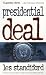 Presidential Deal