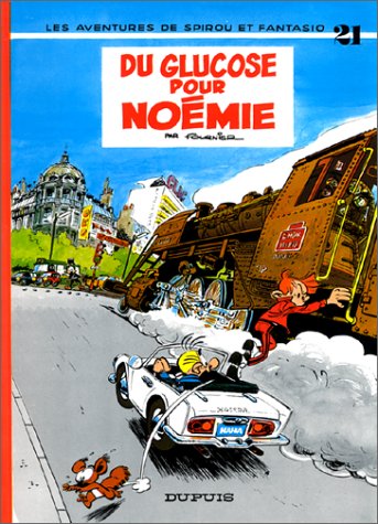 Du glucose pour Noémie (Spirou et Fantasio, #21)