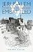 Jerusalem Embattled: A Diar...