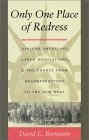 Only One Place of Redress: African Americans, Labor Regulations, and the Courts from Reconstruction to the New Deal