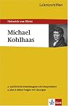 Lektürehilfen Michael Kohlhaas Lektürehilfen Michael Kohlhaas