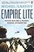 Empire Lite: Nation-Building in Bosnia, Kosovo, and Afghanistan