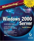 Mastering Windows 2000 Server