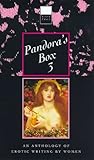 Pandora's Box 3: An Anthology of Erotic Writing by Women (Black Lace Series)