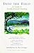 Into the Field by Clare Walker Leslie
