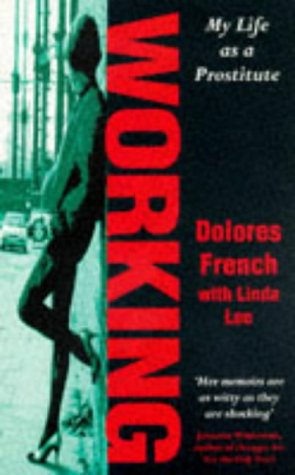 Working: My Life As a Prostitute (Paperback)