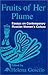 Fruits of Her Plume: Essays...
