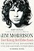 Jim Morrison: der König der Eidechsen