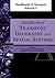 Handbook of Transport Geogr...