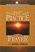 The Practice of Prayer