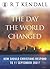 The Day the World Changed: How Should Christians Respond to 11 September 2001?