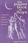 The Pagan Book of Days by Nigel Pennick