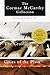 Cormac McCarthy Value Collection: All the Pretty Horses, The Crossing, Cities of the Plain (The Border Trilogy)
