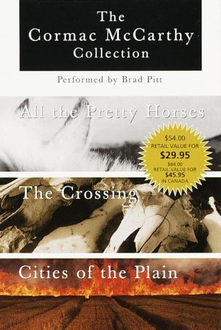 Cormac McCarthy Value Collection: All the Pretty Horses, The Crossing, Cities of the Plain