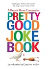Pretty Good Joke ...