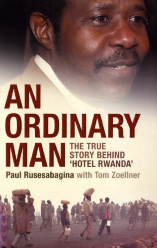 An Ordinary Man: The True Story Behind Hotel Rwanda
