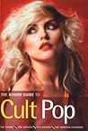 The Rough Guide to Cult Pop (Rough Guide Reference)