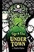 Under Town (Edgar & Ellen, #3)