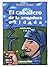 El caballero de la armadura oxidada