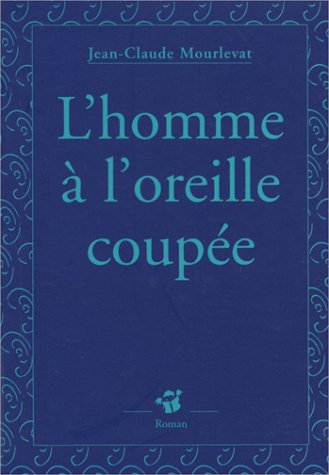 L'homme à l'oreille coupée (Paperback)