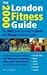 The London Fitness Guide 2000 by Lydia  Campbell
