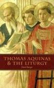 Thomas Aquinas and the Liturgy (Paperback)