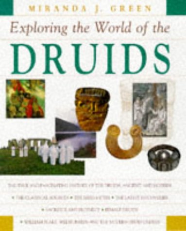 Exploring the World of the Druids (Paperback)