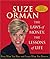 The Laws of Money, The Lessons of Life: Keep What You Have and Create What You Deserve