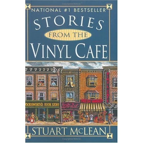 Stories from the Vinyl Cafe (Vinyl Cafe, 1) by Stuart McLean — Reviews