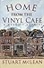 Home from the Vinyl Cafe by Stuart McLean
