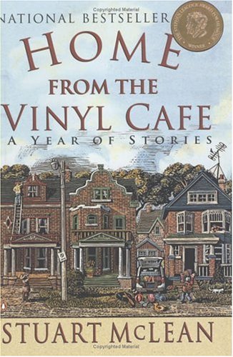 Home From The Vinyl Cafe: A Year Of Stories (Vinyl Cafe, #2)
