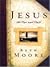 Jesus the One And Only by Beth Moore