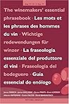 The Winemakers' Essential Phrasebook