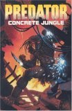 Predator Volume 1: Concrete Jungle