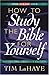 How to Study the Bible for Yourself