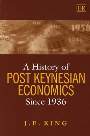 A History of Post Keynesian Economics Since 1936
