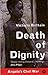 The Death of Dignity by Victoria Brittain