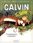 Calvin et Hobbes 15: Complètement surbookés ! (Paperback)