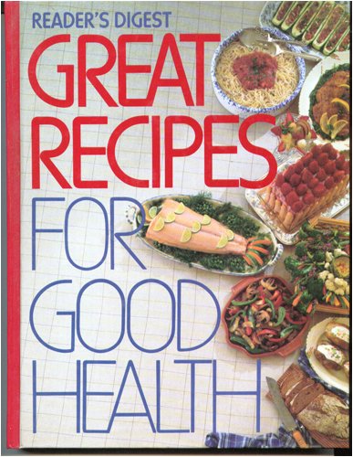 Great Recipes for Good Health (Hardcover)