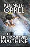 The Live-Forever Machine The Live-Forever Machine