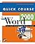 Quick Course in Microsoft W...
