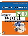 Quick Course in Microsoft Word 2000 (Education/Training Edition)