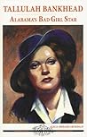 Tallulah Bankhead by Alecia Sherard Archibald