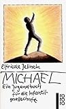 Michael: Ein Jugendbuch für die Infantilgesellschaft Michael: Ein Jugendbuch für die Infantilgesellschaft