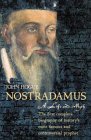 Nostradamus: A Life and Myth
