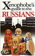 Xenophobe's Guide to Russians (Paperback)